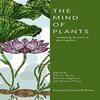 The Mind of Plants Paperback Book 9780907791874