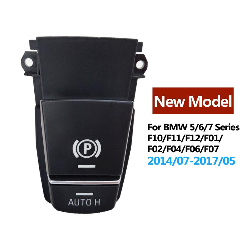 Car Electronic Brake Automatic Parking Switch Assembly For BMW 5 GT 6 7 Series F01 F02 F10 F18 F12 F07  520 523 525 530 730 735