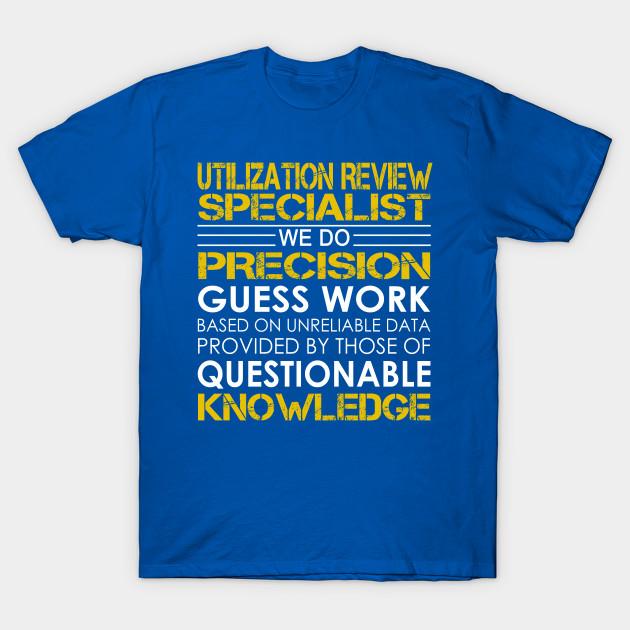 Unisex Fashion TShirt Utilization Review Specialist We Do Precision Gues Print TShirt Plus Size S-5XL T-Shirt 100%Cotton Tops O Neck Short Sleeve Tees