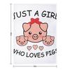 Just a Girl Who Loves Pigs, Cute Pigs Throw Blanket Bed Covers Soft Big Halloween Personalized Gift Blankets