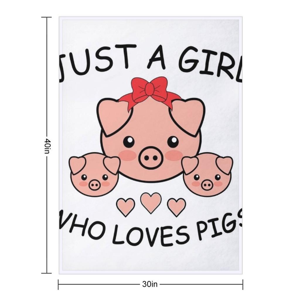 Just a Girl Who Loves Pigs, Cute Pigs Throw Blanket Bed Covers Soft Big Halloween Personalized Gift Blankets