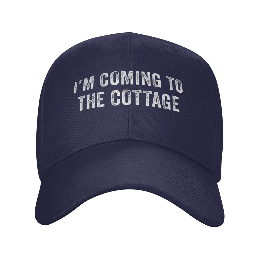 Funny Im Coming To The Cottage Baseball Cap  Outdoor Gym Wholesale Hip Hop Hats Women Men Y2k Funny Design Snapback Cap