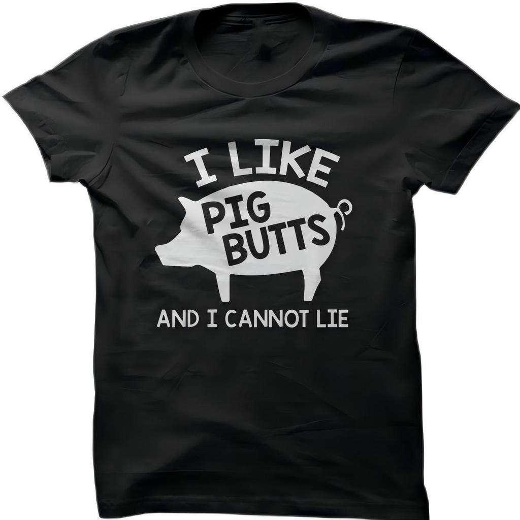 I Like Pig Butts T-Shirt