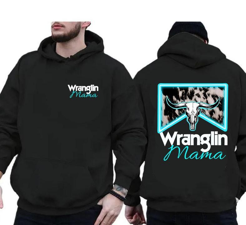 Wranglin' Mama 2 Sides Hoodie, Western-Inspi