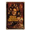 Metallblechschild Vintage Shabby Dekorative Schilder Quentin Tarantino Film Schilder Haus Schlafzimmer Wandplatte Poster Dekor Blechschilder