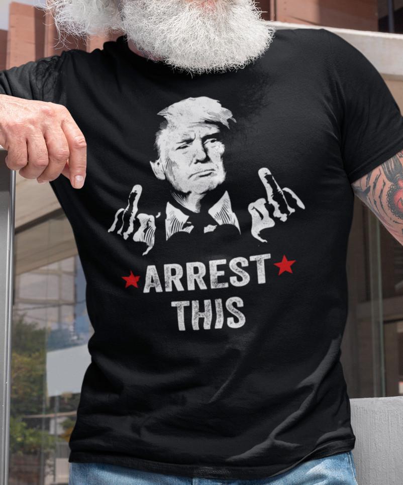 

Trump 2024 Supporter T-shirt Arrest This Political Satire Funny Trump Shirts 4XL