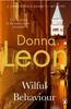 Wilful Behaviour by Donna Leon Paperback Book 9780099536628
