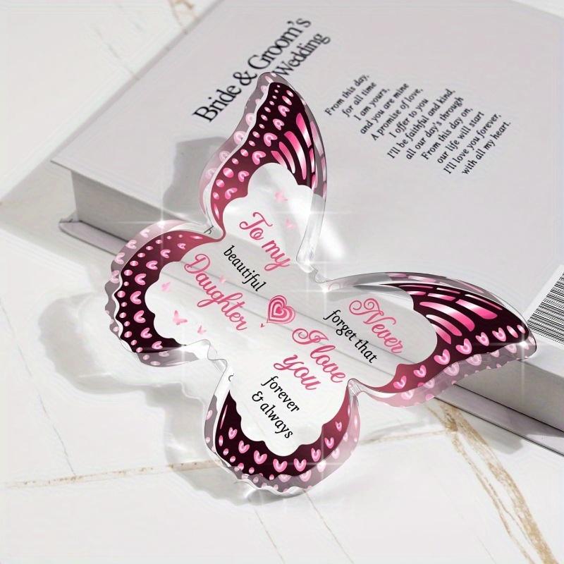 Daughter Gifts - Butterfly-shaped Acrylic Decorative Plaque - Daughter Birthday Gift from Mom Dad