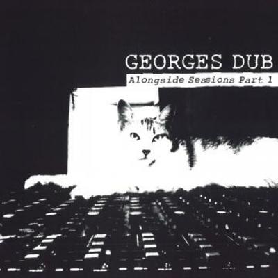 LP Record GEORGES DUB - Alongside Sessions Part 1 GR001 Georges 2019 France Reggae, Ska & Dub