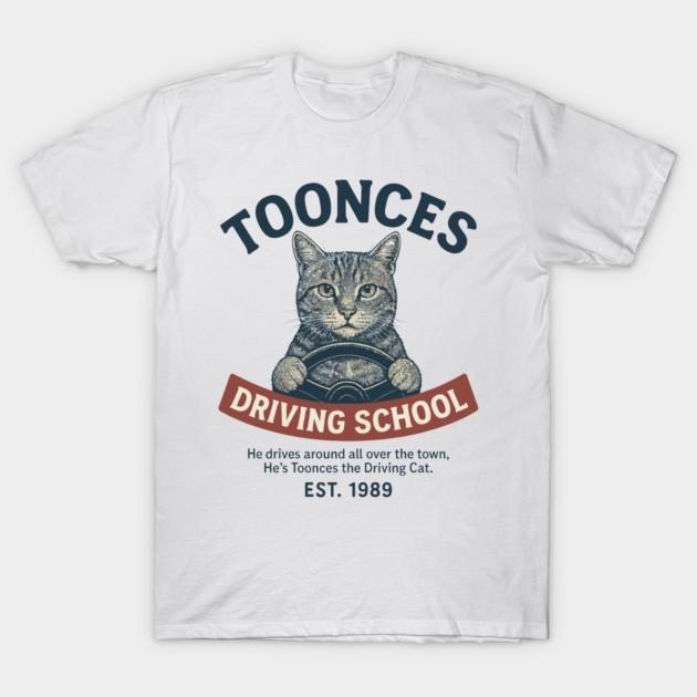 Toonces Driving School Est.1989 Vintage Retro Graphic T-Shirt