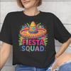 Fiesta Squad Cinco De Mayo New Arrival T Shirts Unisex Unisex Pure Cotton Tee Shirt Clothing