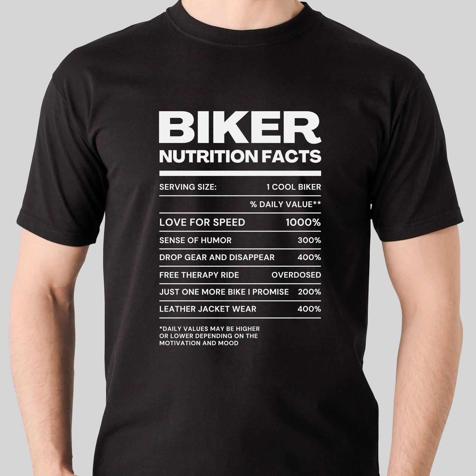 Funny Biker Nutrition Facts Shirt: Motorcycle Lover Gift S