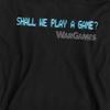 WarGames Unisex Adult Shall We Play A Game? Sweatshirt