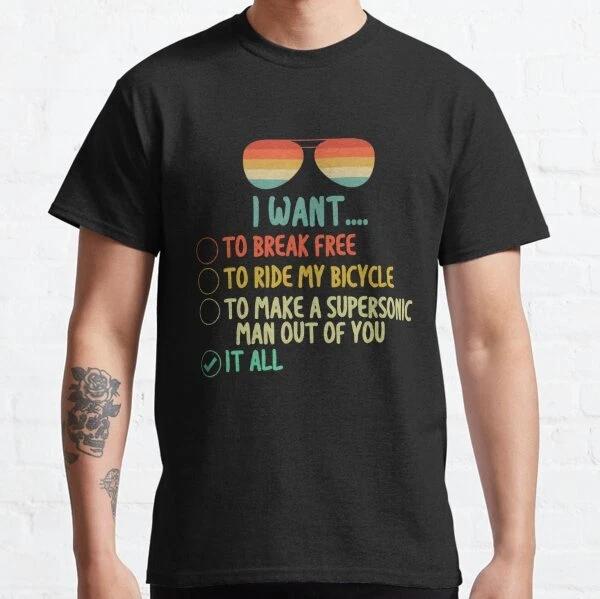 Music Lover Bicycle Costume I Want It All Best Gift Idea Classic T-Shirt S-3XL