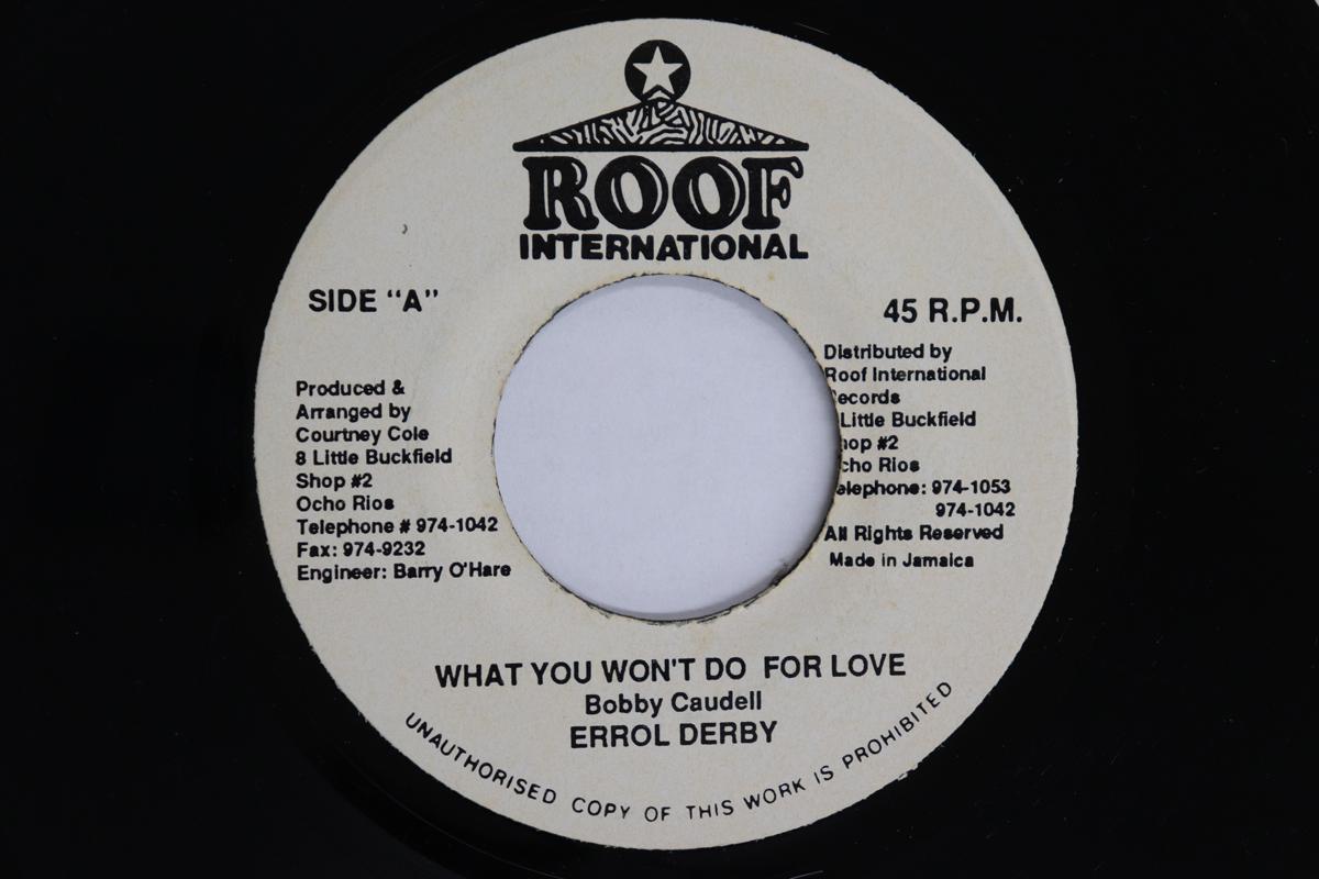 

7inch Record ERROL DERBY - What You Won t Do For Love NONE Roof Internatio Jamaica Reggae, Ska & Dub Used