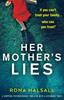 Kniha Her Mother's Lies : A Gripping Psychological Thriller with a Stunning Twist