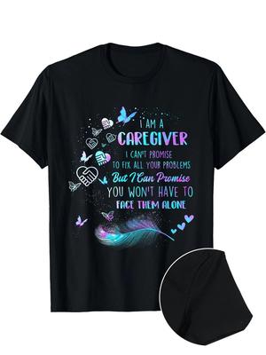 Nurse Caregiving Carer T-ShirtI Am A Caregiver I Can039;t Promise Unisex T-Shirt