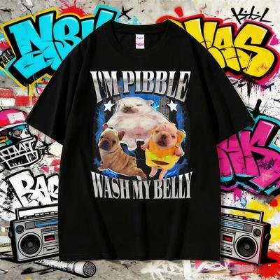 2025 Summer Im Pibble Wash My Belly Funny French Bulldog Meme Men Women Fashion Cute Retro 100 Pure Cotton Printed Tshirt