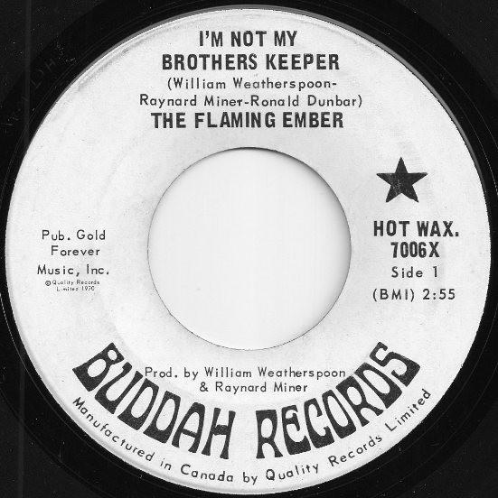 

7inch Record FLAMING EMBER - I m Not My Brothers Keeper HOTWAX7006X Buddah Records 1970 Canada Soul/Funk Used