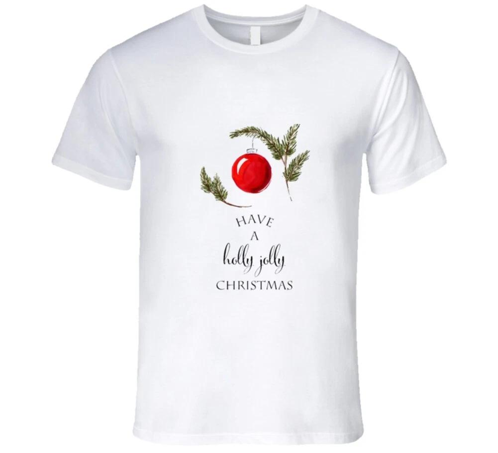 Have A Holly Jolly Christmas Holiday Premium Gift T Shirt 4XL