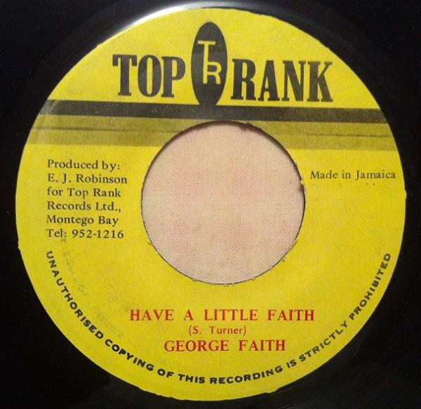 7inch Record GEORGE FAITH - Have A Little Faith NONE Top Rank Jamaica Reggae, Ska & Dub Used