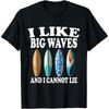 Mám rád velké vlny a nemůžu lhát Surfařské dárkové tričko