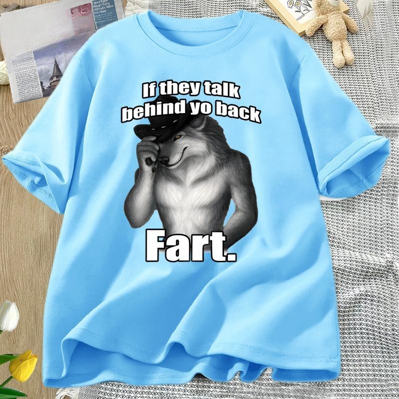 If They Talk Behind Yo Back Fart Tshirts Women Unisex Silly Animal Unisextal Health T Shirt Cotton Funny Graphic Printed Tshirt Tops
