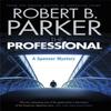 The Professional A Spenser Mystery by Robert B. Parker Paperback Book 9781849162234
