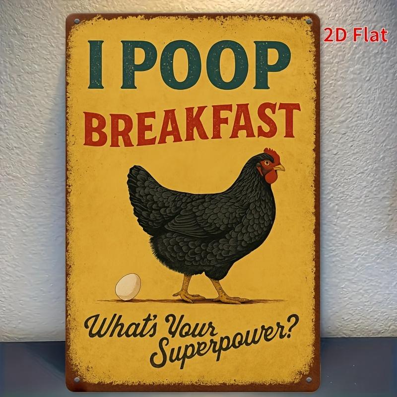 

Funny I Poop Breakfast Farm Sign Vintage Tin Metal Wall Art with Rooster Egg Design Humorous Kitchen Bathroom Cafe Gar 20x30cm（7.8x11.8inch）