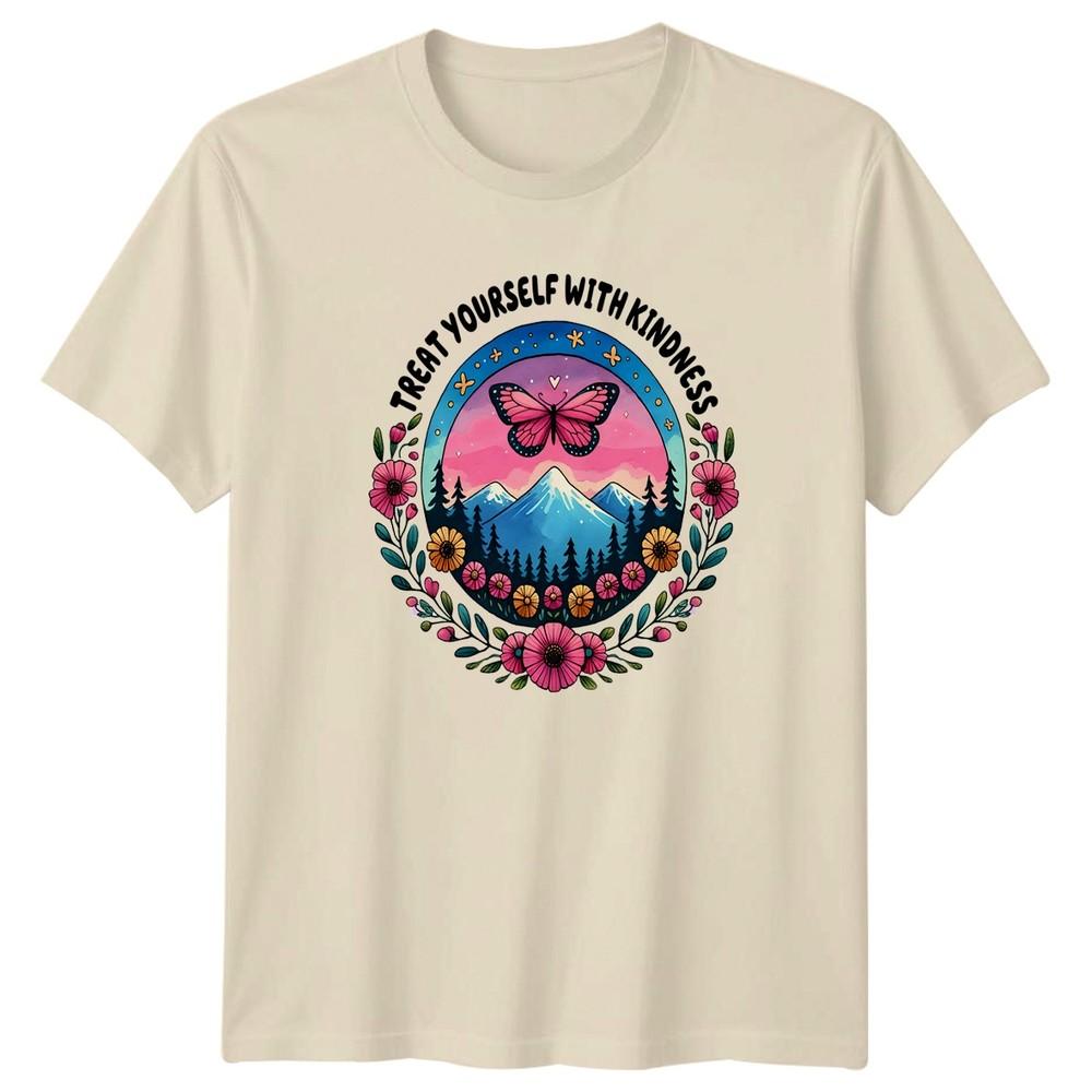 Treat Yourself With Kindness TShirt Butterfly Nature Self Care Birthday Gift