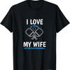 Mens Love My Wife When She Let Me Play Pickleball T Shirt