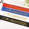 Class of 2026 Graduation Sash I Graduated Printed Stole 4 Color Choices Polyester Sash for Congrats Graduation Party Decorations