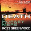 Death At Horsey Mere by Ross Greenwood Paperback Book 9781805497318