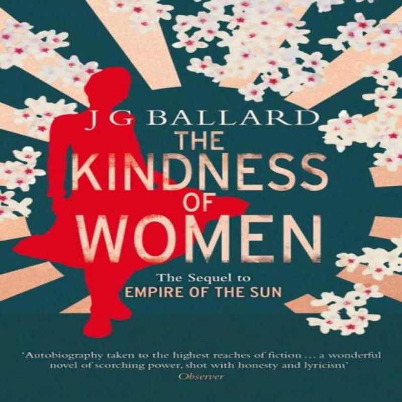 The Kindness of Women by J. G. Ballard Paperback Book 9780006547013