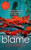 Kniha Blame : The Addictive Psychological Thriller That Grips You To the Final Twist
