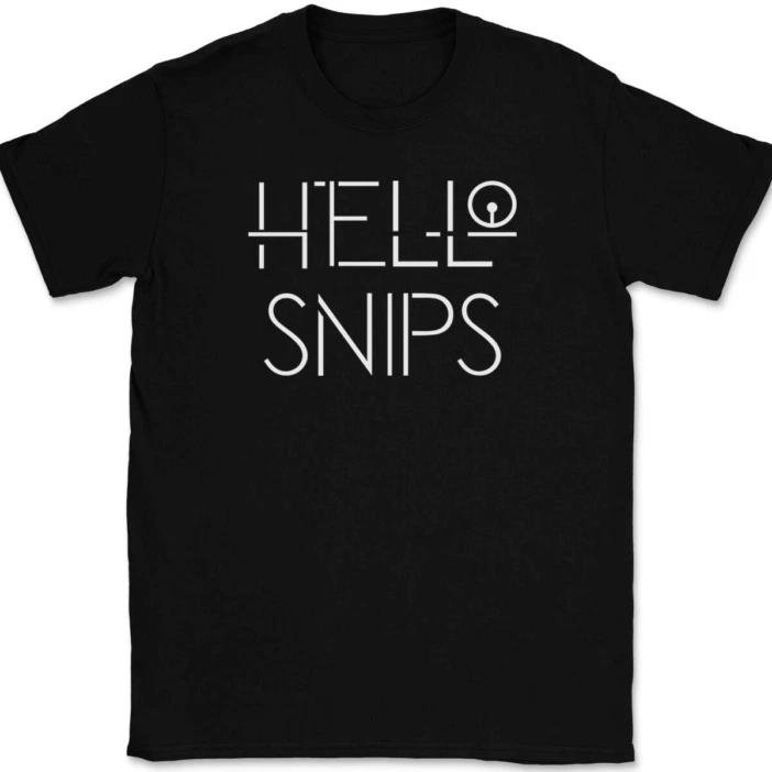 

Hello Snips T-Shirt Tee Funny Sci Fi Movie TV Show Novelty Gift 4XL
