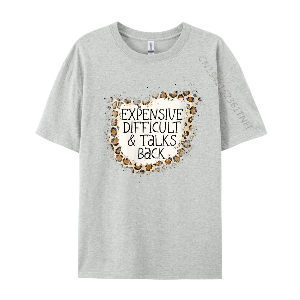 Expensive Difficult And Talks Back Harajuku T Shirt Man Cool Streetwear Natural Man Clothes Plus Size