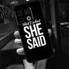 Michael Scott That’s What She Said Funda For OnePlus 10T 8T 9RT 12 13 13R 11 9 10 Pro OnePlus Nord 4 CE 2 3 Lite N20 N30 Case