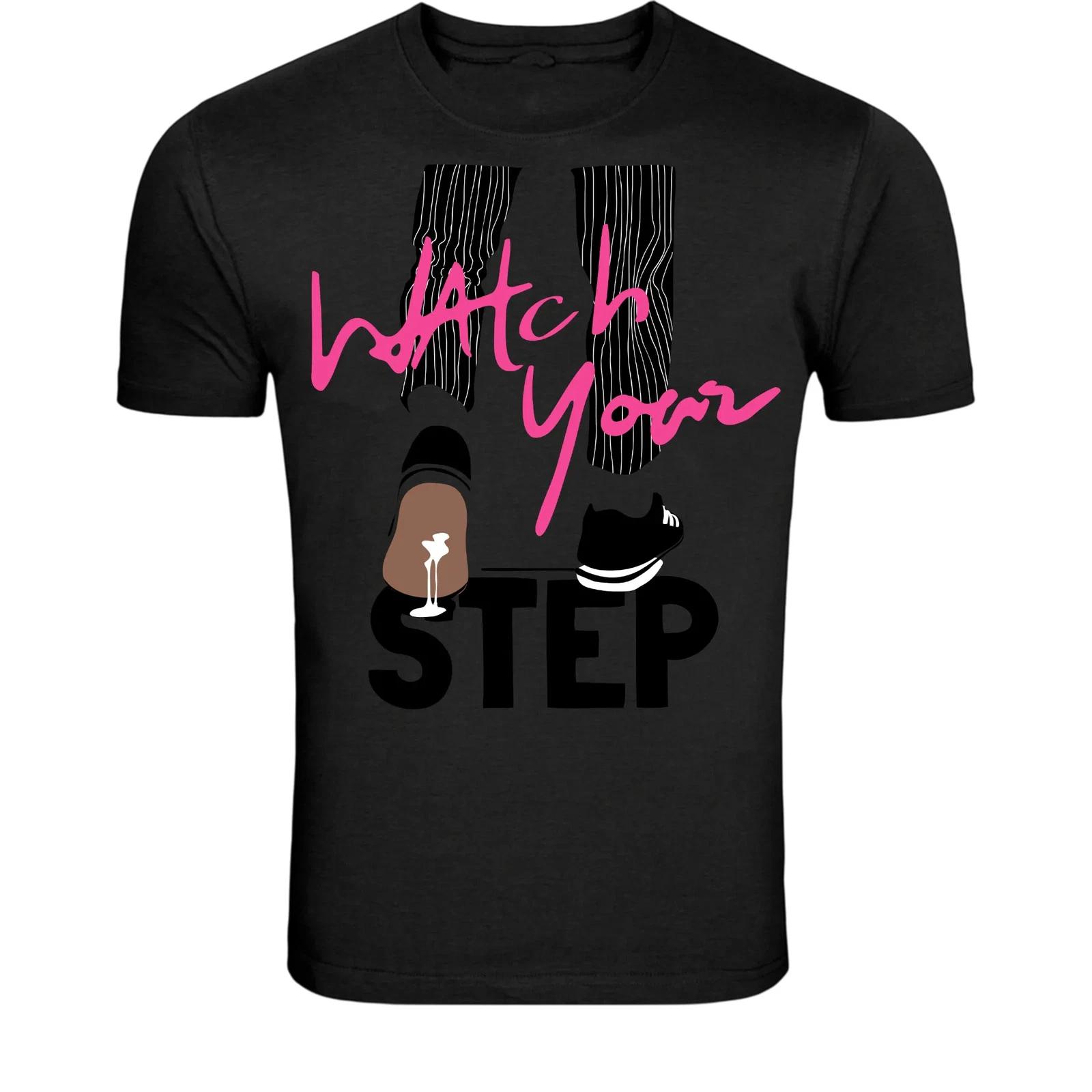 Watch Your Step Street Style T-Shirt - Urban Fashion Graphic Tee XS