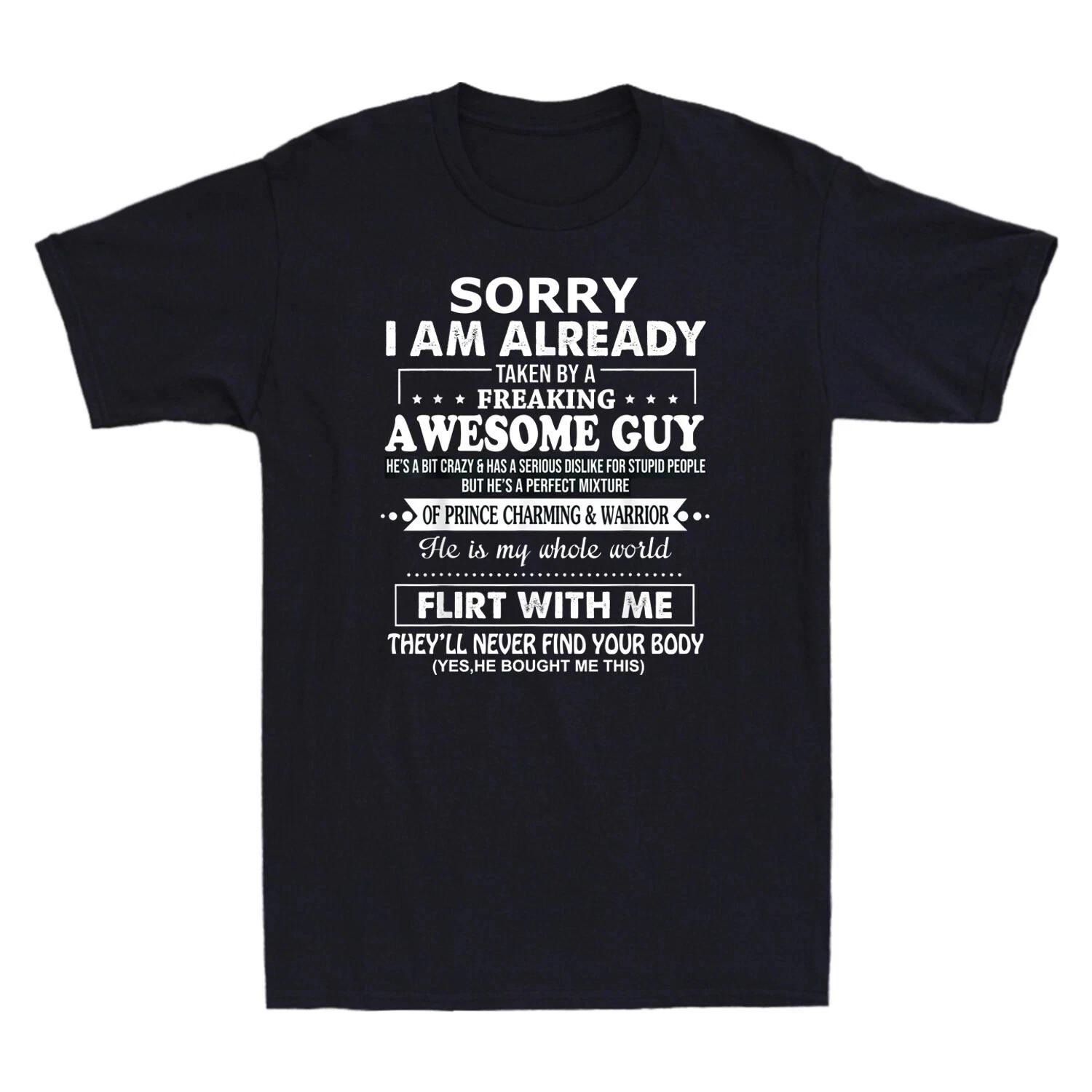 Sorry I m Taken by a Freaking Awesome Husband Funny Men s T-Shirt S