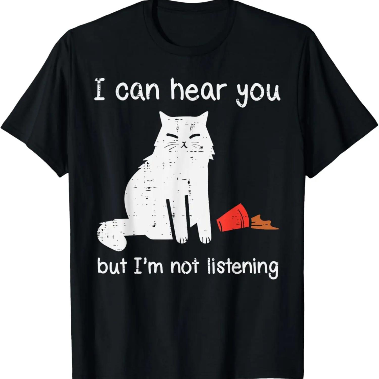 

I Can Hear You But I m Not Listening Funny Cat Men Women Kid T-Shirt S чёрный