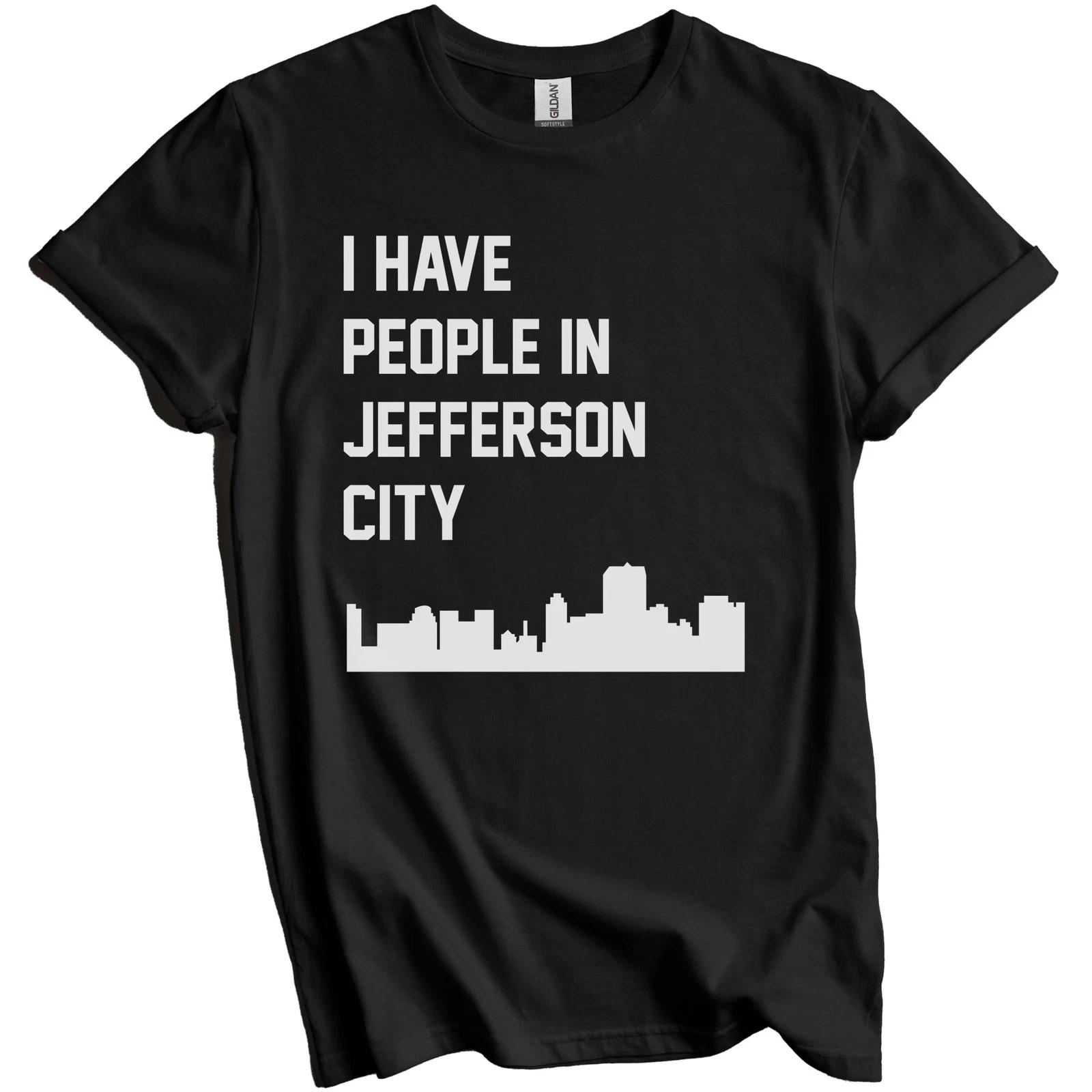 I Have People In Jefferson City Missouri Skyline T-Shirt L