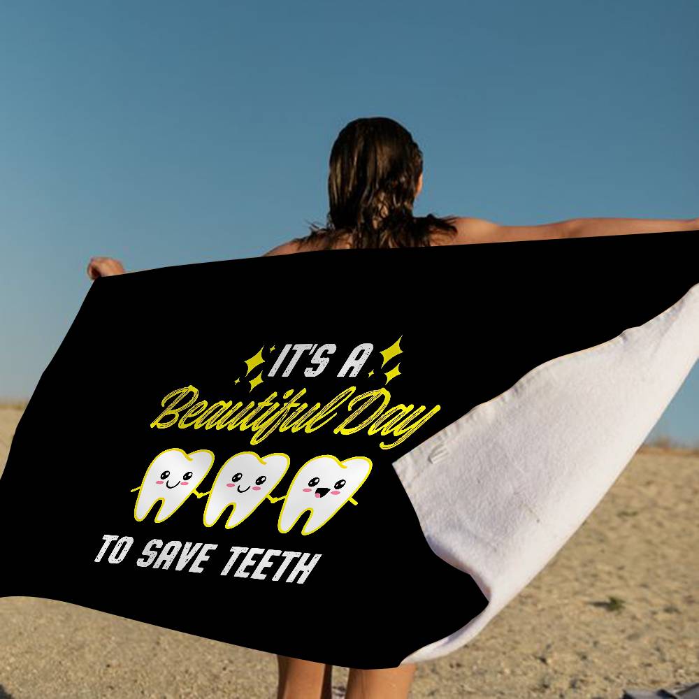 The Dentist Tooth Beach Towel Colorful Bath Towels For Girl Microfiber Quick Dry Custom Sand Free Beach Yoga Spa Gym Pool