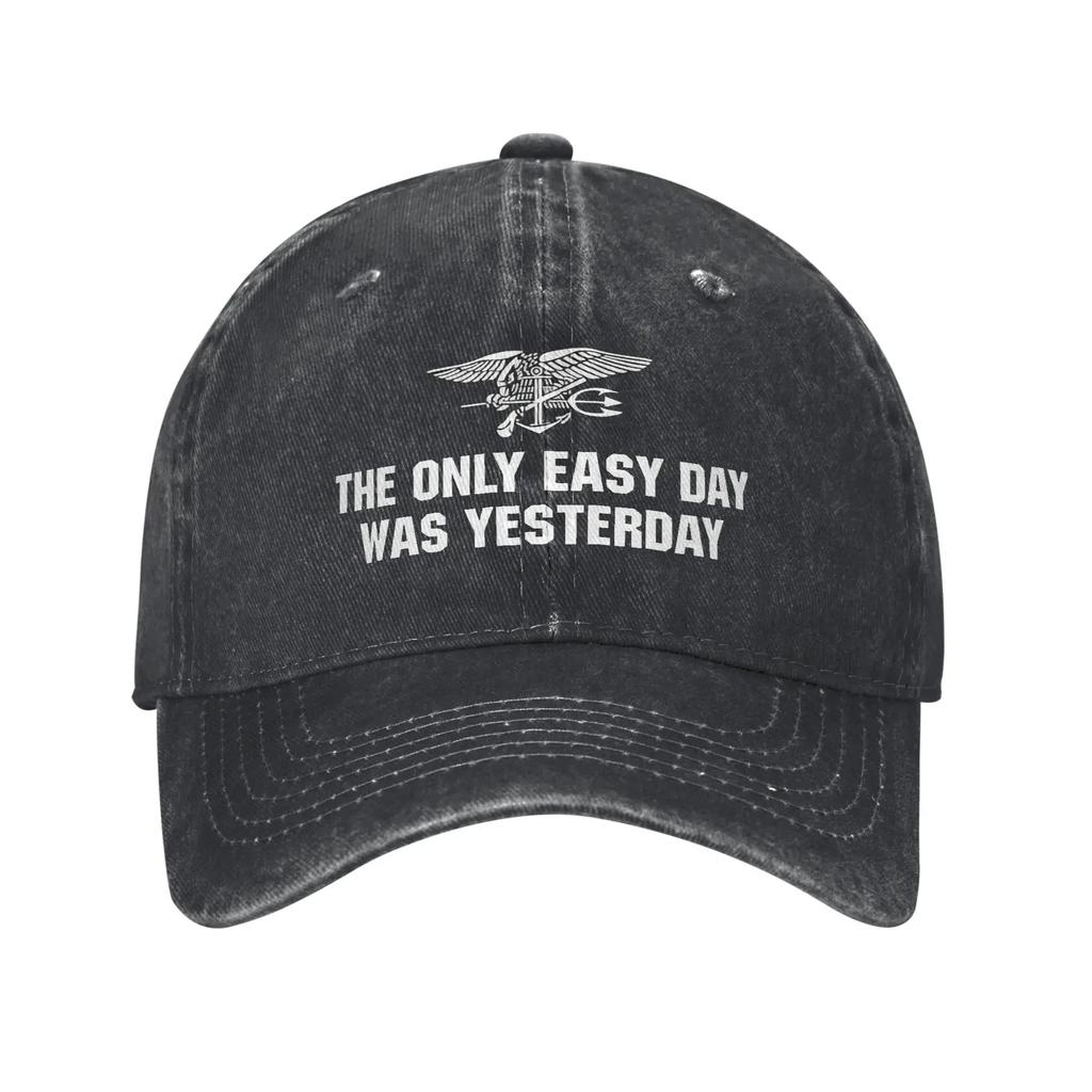 The Only Easy Day Was Yesterday Sun Baseball Cap Fashion Unisex Men Washed Trucker Hat Design Outdoor Sports Baseball Caps