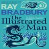 The Illustrated Man by Ray Bradbury Paperback Book 9780006479222