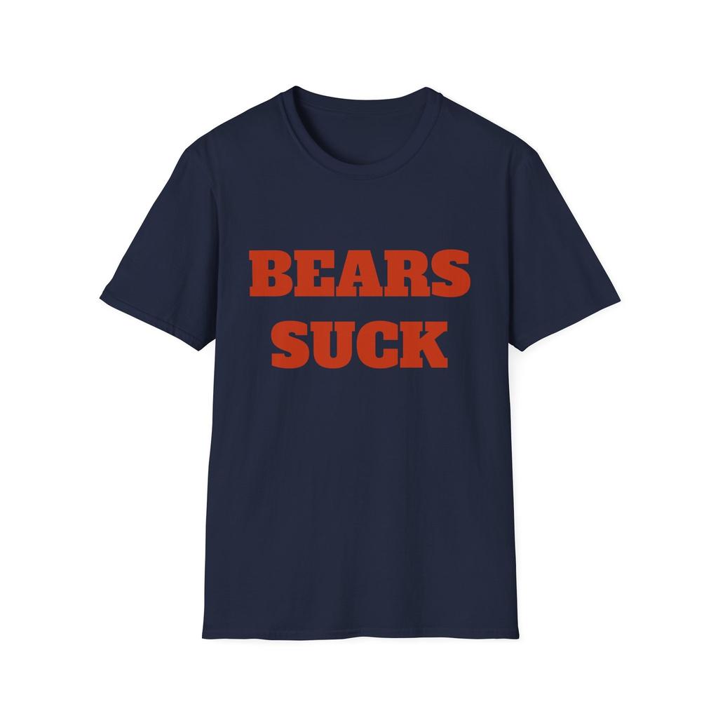 Bears Suck Football Softstyle T-Shirt - Gift for Sports Fans, Humor T-Shirt