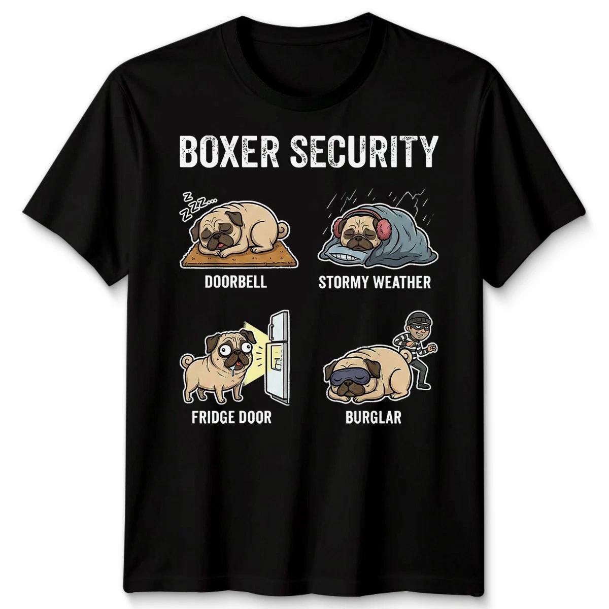 Boxer Security Dog Animal Lover Mom Dad Owner Funny Mens Womens T Shirt XL