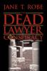 كتاب The Dead Lawyer Conspiracy