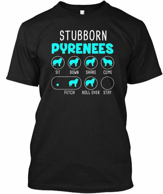 Stubborn Great Pyrenees Tricks Sit Down Shake Come T-Shirt XL