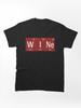 Wine Elements Classic Unisex T-Shirt